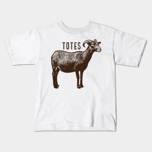 Totes ma goats! Kids T-Shirt